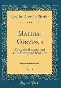 Mathias Corvinus, Vol. 2