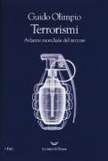 Terrorismi. Atlante mondiale del terrore