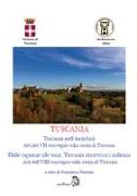 Tuscania. Tuscania nell'antichità. Atti del 7° convegno sulla storia di Tuscania-Dalle capanne alle torri. Tuscania attraverso i millenni. Atti dell'8° convegno sulla storia di Tuscania