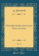 Naturwissenschaftliche Volksbücher, Vol. 11 (Classic Reprint)
