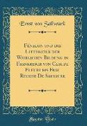 Fénelon und die Litteratur der Weiblichen Bildung in Frankreich von Claude Fleury bis Frau Recker De Saussure (Classic Reprint)