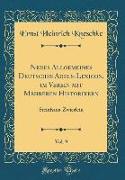 Neues Allgemeines Deutsches Adels-Lexicon, im Verein mit Mehreren Historikern, Vol. 9