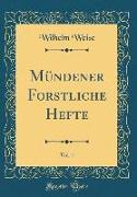 Mündener Forstliche Hefte, Vol. 1 (Classic Reprint)