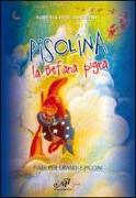 Pisolina la befana pigra. Fiabe per grandi e piccini