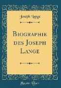 Biographie Des Joseph Lange (Classic Reprint)