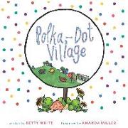 Polka-Dot Village