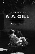 The Best of A. A. Gill