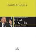 Iman ve Aksiyon Sahibi Ideal Genclik