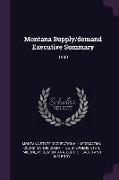 Montana Supply/Demand Executive Summary: 1990