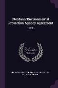 Montana/Environmental Protection Agency Agreement: 1984-85