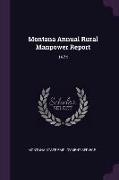 Montana Annual Rural Manpower Report: 1974