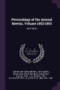 Proceedings of the Annual Meetin, Volume 1852-1855: 1852-1855