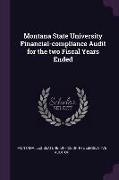 Montana State University Financial-Compliance Audit for the Two Fiscal Years Ended
