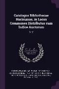 Catalogus Bibliothecae Harleianae, in Locos Communes Distributus cum Indice Auctorum: V. V