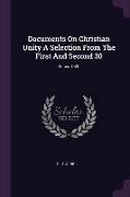Documents on Christian Unity a Selection from the First and Second 30, Series 1920