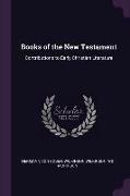 Books of the New Testament: Contributions to Early Christian Literature