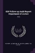 EDP Follow-Up Audit Report: Department of Justice: 1995