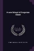 A new School of Gregorian Chant