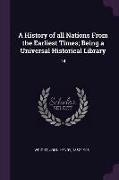 A History of all Nations From the Earliest Times, Being a Universal Historical Library: 14