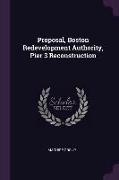 Proposal, Boston Redevelopment Authority, Pier 3 Reconstruction