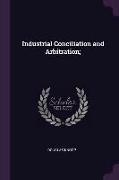 Industrial Conciliation and Arbitration