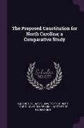 The Proposed Constitution for North Carolina, A Comparative Study