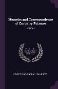 Memoirs and Correspondence of Coventry Patmore, Volume 2