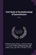 Text-Book of the Embryology of Invertebrates: Pt. 2