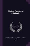 Modern Theories of Criminality