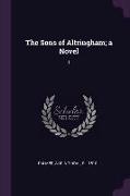 The Sons of Altringham, A Novel: 1