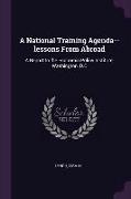 A National Training Agenda--Lessons from Abroad: A Report to the Economic Policy Institute, Washington, D.C