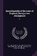 Encyclopaedia of the Laws of England, Being a new Abridgment: 6