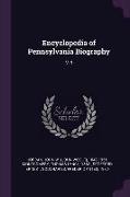 Encyclopedia of Pennsylvania Biography: V.4