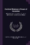 Cardinal Newman's Dream of Gerontius: With Introd. and Commentary, For Use in High Schools, Academies and Colleges