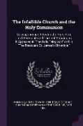 The Infallible Church and the Holy Communion: Correspondence Between the Right Hon. Lord Redesdale and Cardinal Manning as it Appeared in The Daily Te