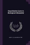 Quantitative Laws in Biological Chemistry