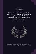 Iceland: Or, the Journal of a Residence in That Island, During the Years 1814 and 1815. Containing Observations on the Natural