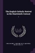 The English Catholic Revival in the Nineteenth Century: 1