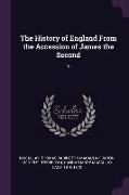 The History of England From the Accession of James the Second: 5