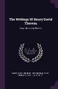 The Writings of Henry David Thoreau: Excursions, and Poems