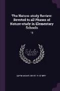 The Nature-Study Review: Devoted to All Phases of Nature-Study in Elementary Schools: 13