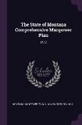 The State of Montana Comprehensive Manpower Plan: 1972