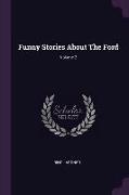 Funny Stories about the Ford, Volume 2