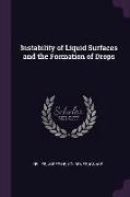Instability of Liquid Surfaces and the Formation of Drops