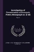 Investigation of Concentration of Economic Power, Monograph no. 1[-43]: No. 41