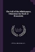 The Fall of the Nibelungers, Otherwise the Book of Kriemhild