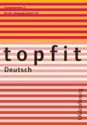 Topfit Deutsch, 7./8. Jahrgangsstufe, Lesekompetenz 2, Arbeitsheft mit Lösungen