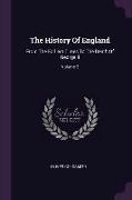 The History Of England: From The Earliest Times To The Death Of George Ii, Volume 2