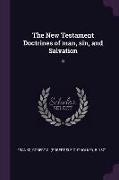 The New Testament Doctrines of Man, Sin, and Salvation: 8