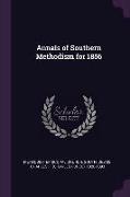 Annals of Southern Methodism for 1856